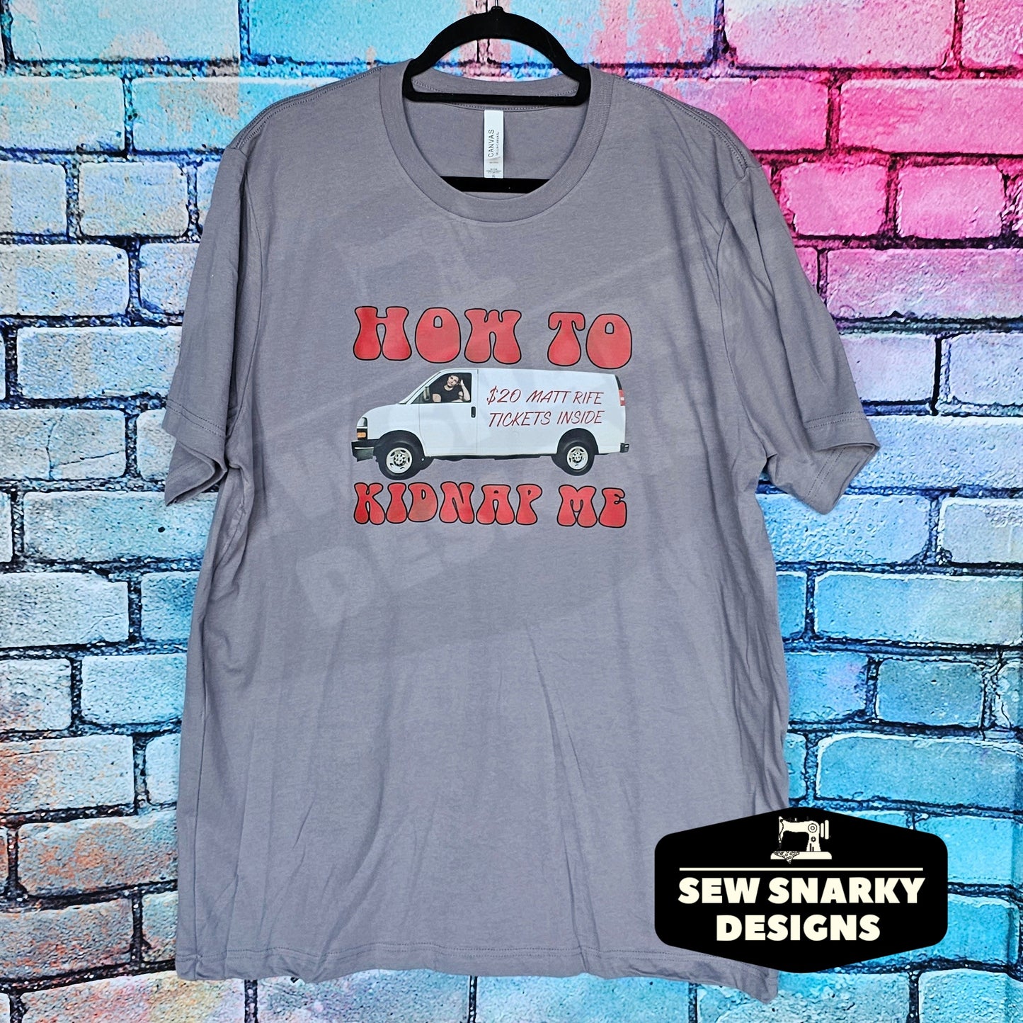 How to Kidnap Me Shirt - Matt Rife Shirt - Funny Shirt - Humor - Stand-up Comedian
